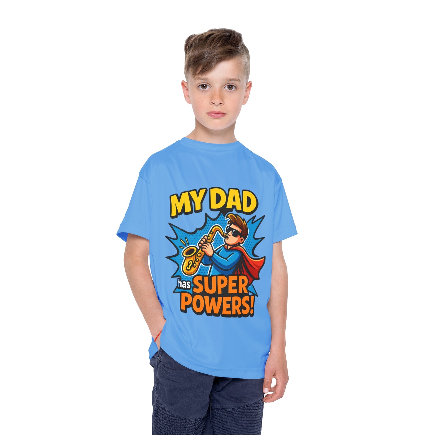 🎷✨ “My Dad Has Super Powers!” – Kids' Hero T-Shirt for Saxophone Legends