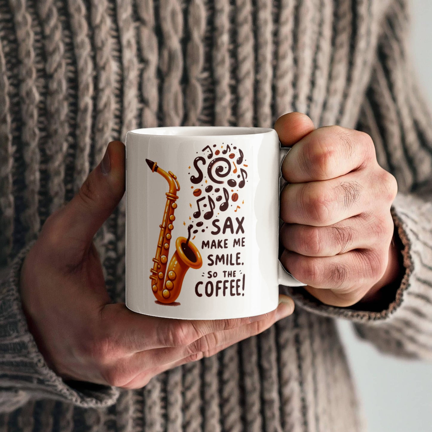 Sax Make Me Smile, So The Coffee! - Mug For Sax Lovers Who Brew Joy