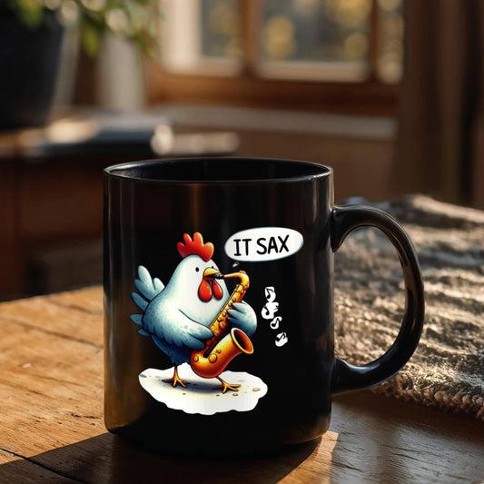 "It SAX!" Funny Chicken Coffee Mug – For Sax Lovers With a Sense of Humor