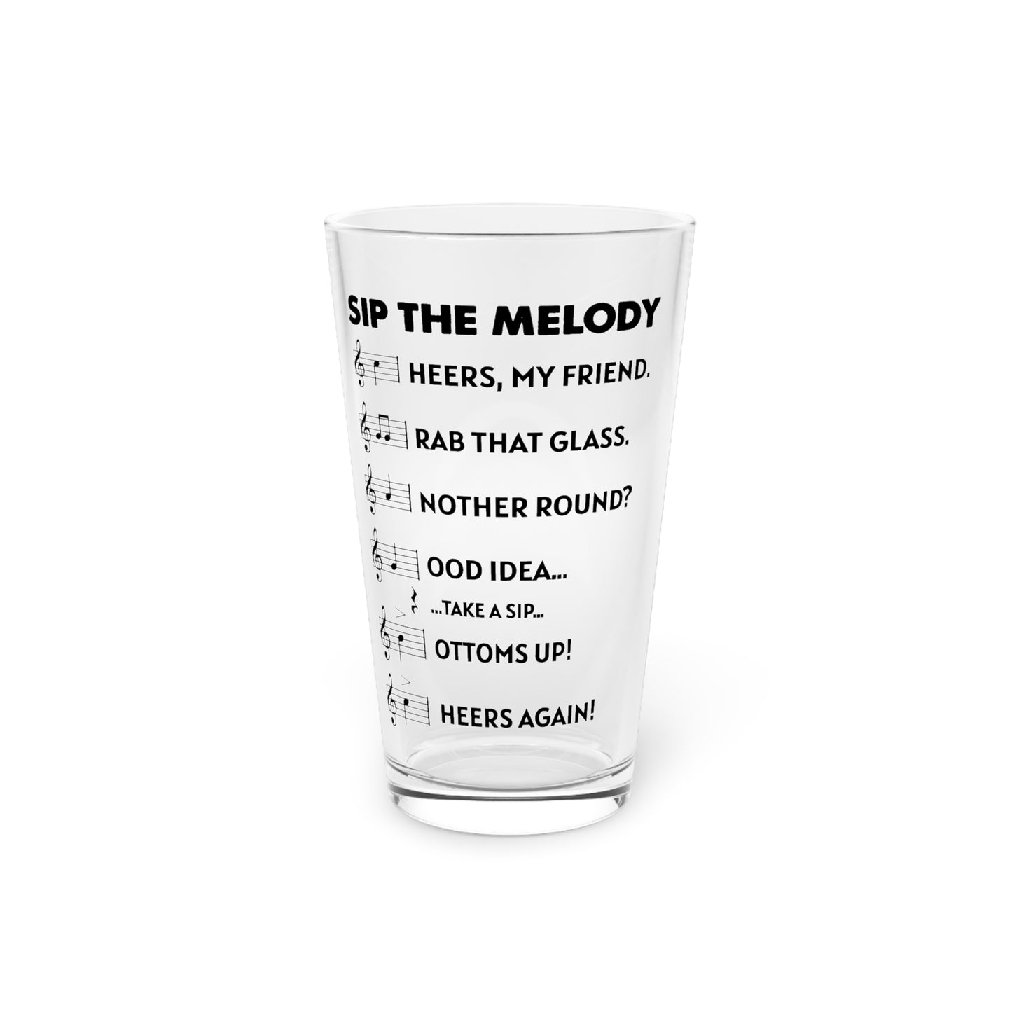 Sip The Melody™ 16oz Pint Glass – Music Lover Beer Glass