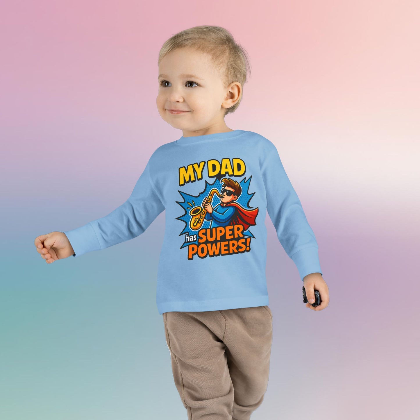 My Dad Has Super Powers!” – Toddler' Hero T-Shirt for Saxophone Legends
