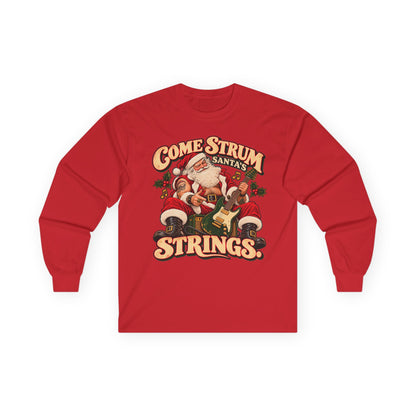 Come Strum Santa’s Strings | Christmas Long Sleeve Tee