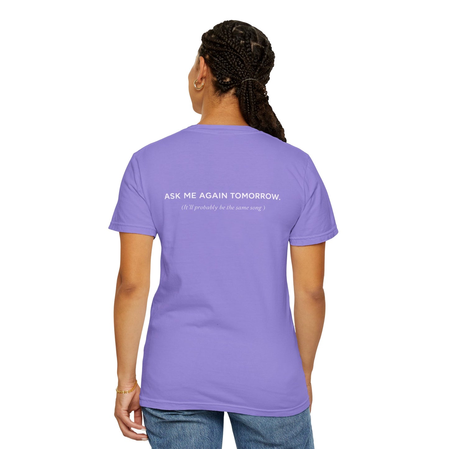 Today’s Mood One Song on Repeat Two-Sided T-Shirt