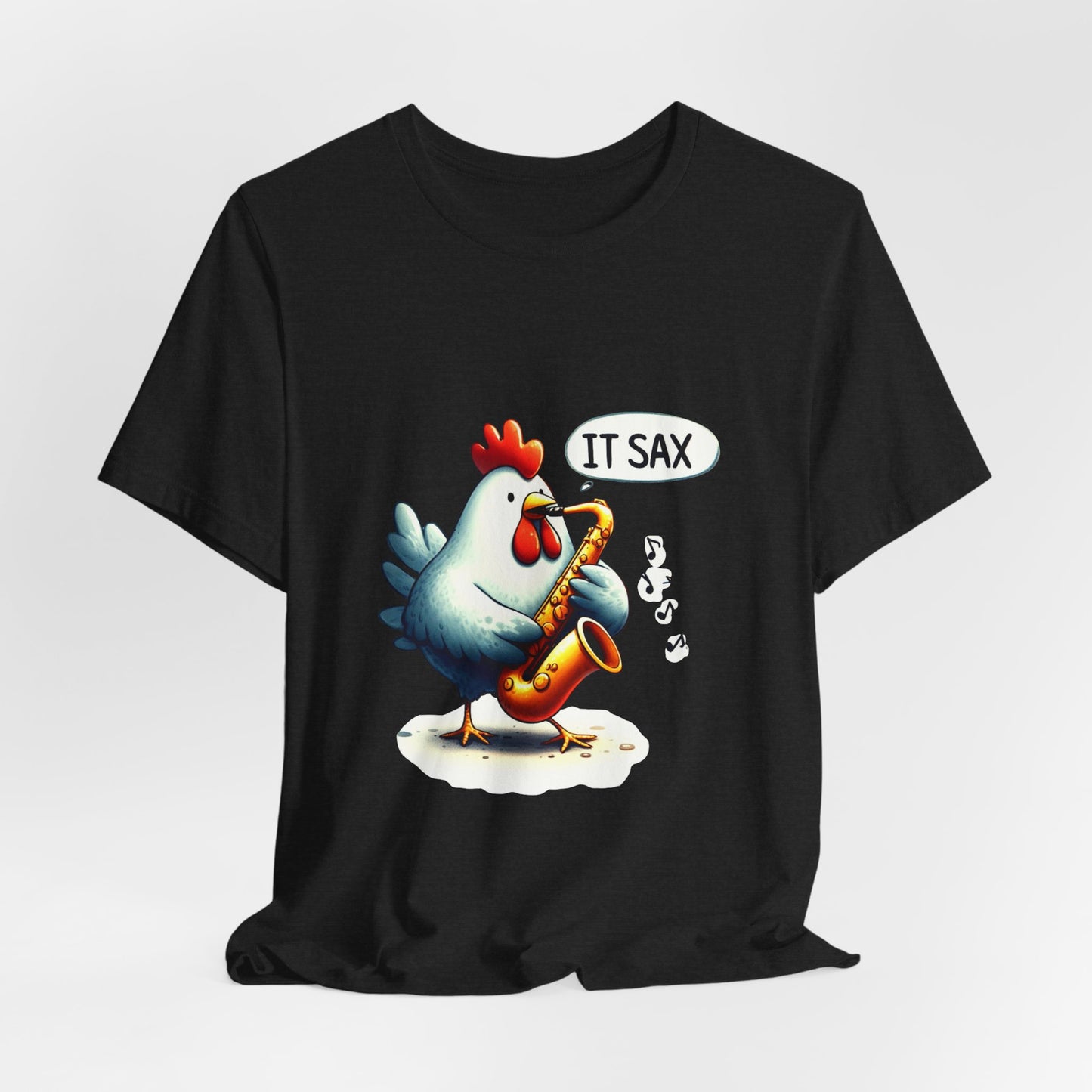 "It Sax" Funny Chicken Saxophone T-Shirt