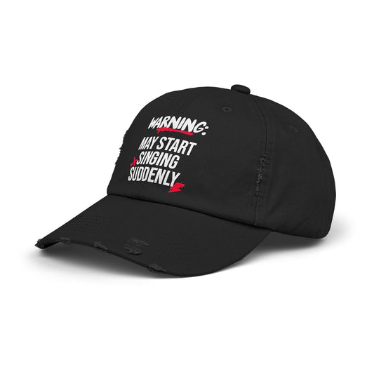 Warning May Start Singing Suddenly Distressed Dad Cap