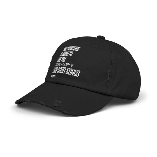 Not Everyone Is Going to Like You Distressed Dad Cap