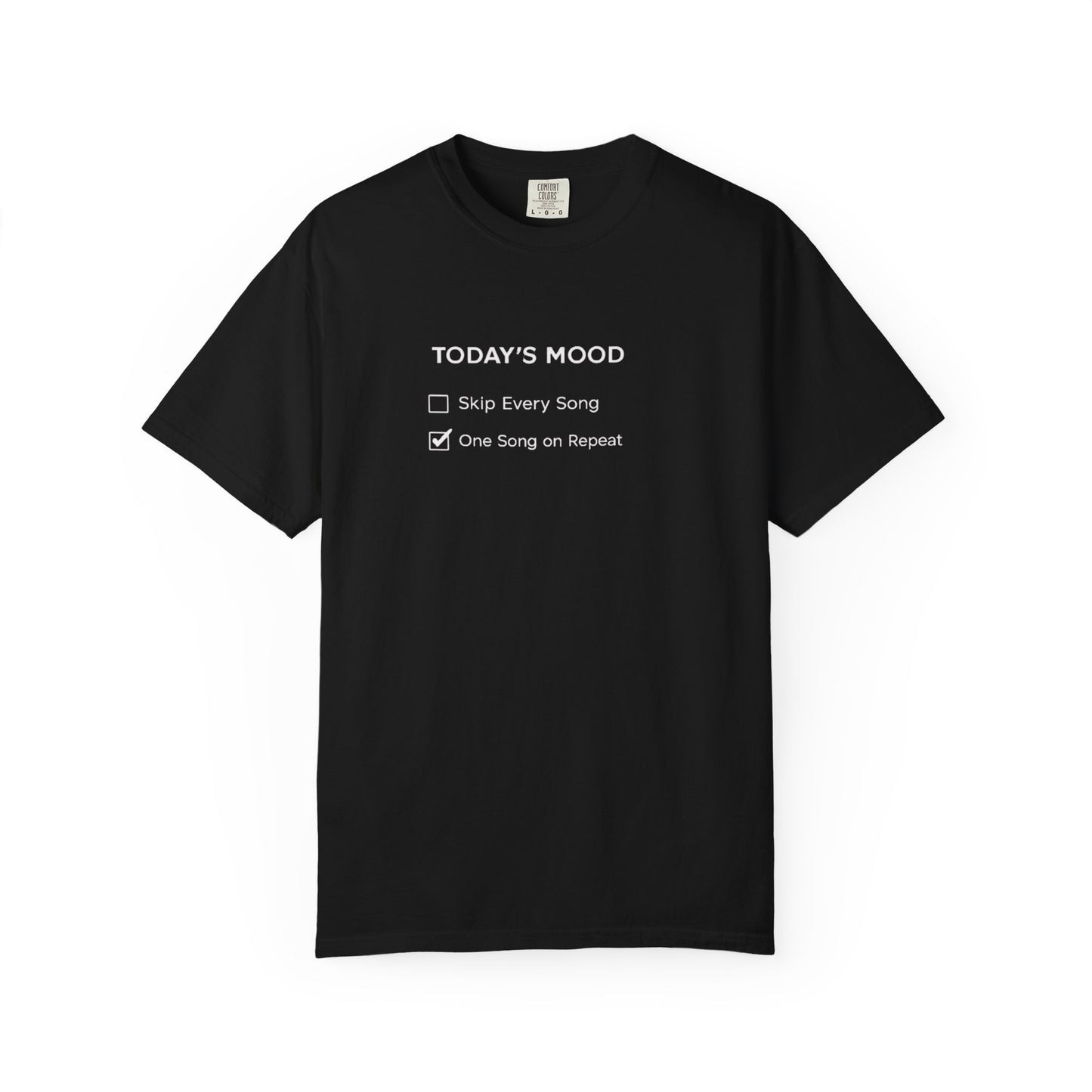 Today’s Mood One Song on Repeat Two-Sided T-Shirt