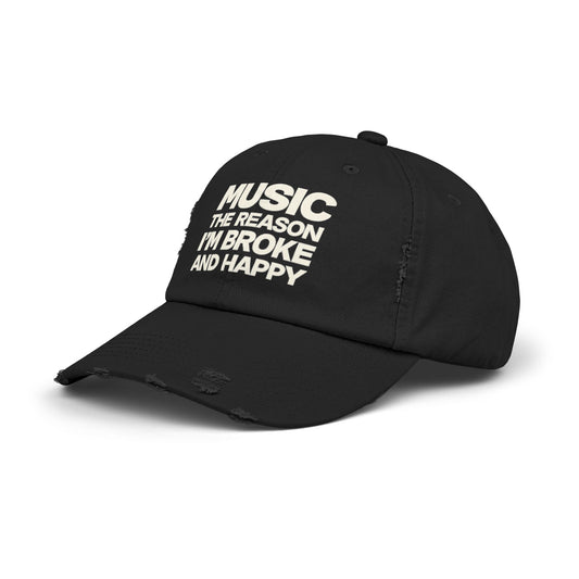 Music The Reason I'm Broke And Happy Distressed Dad Hat