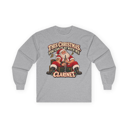 Play With My Clarinet | Santa Christmas Long Sleeve Tee