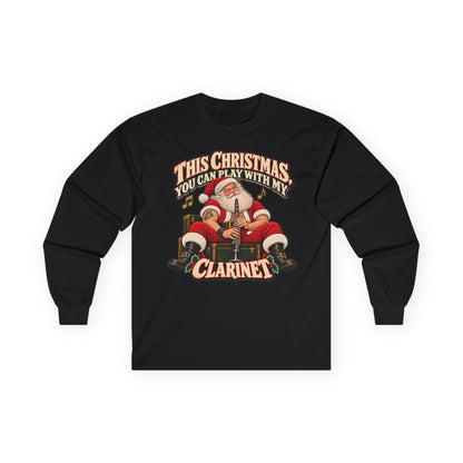 Play With My Clarinet | Santa Christmas Long Sleeve Tee