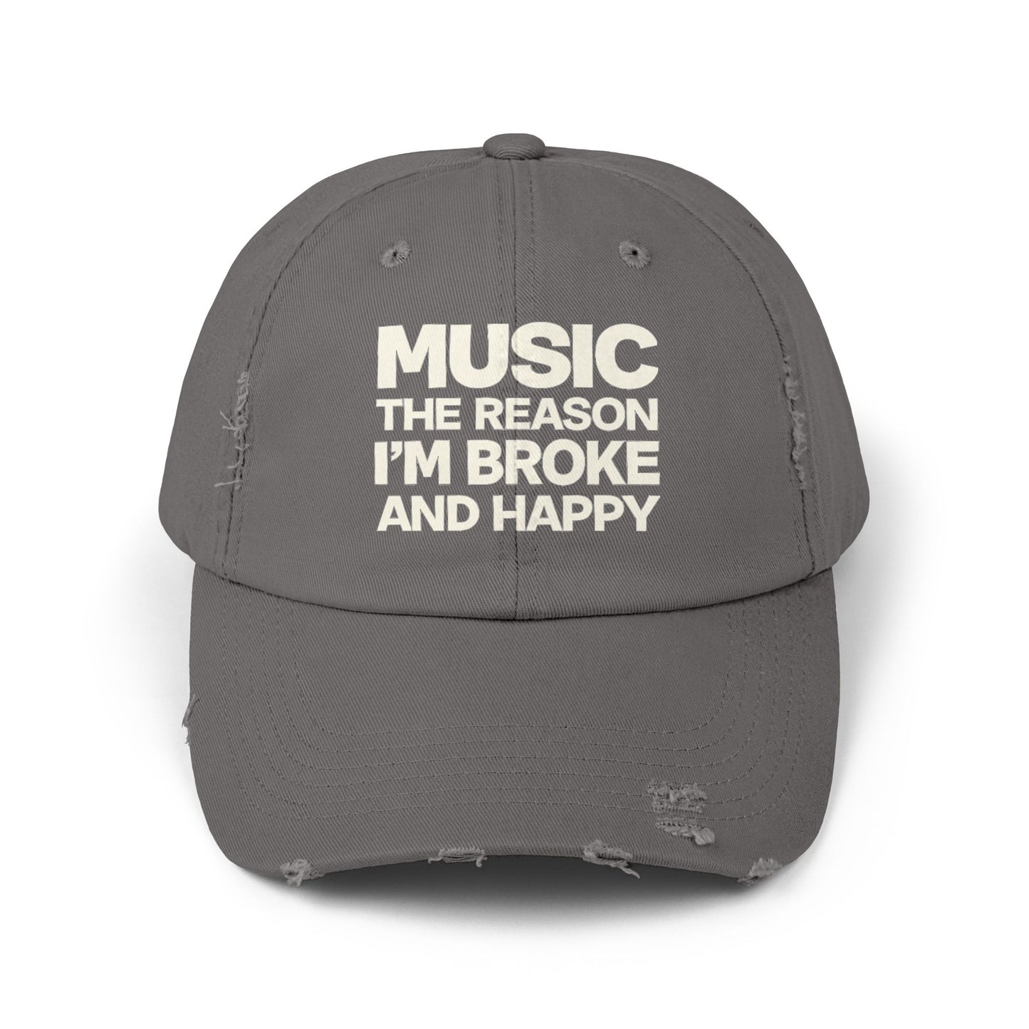 Music The Reason I'm Broke And Happy Distressed Dad Hat