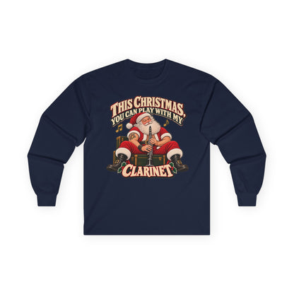Play With My Clarinet | Santa Christmas Long Sleeve Tee