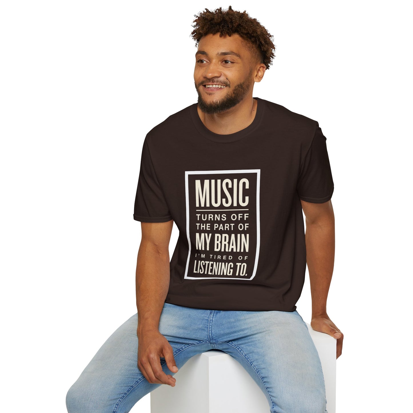 Music Turns Off My Brain Music Lover T-Shirt