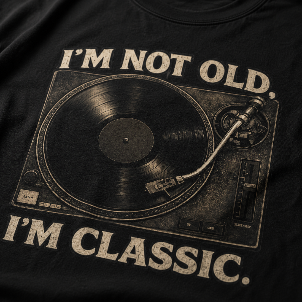 I'm Not Old I'm Classic Vintage Vinyl Record T-Shirt