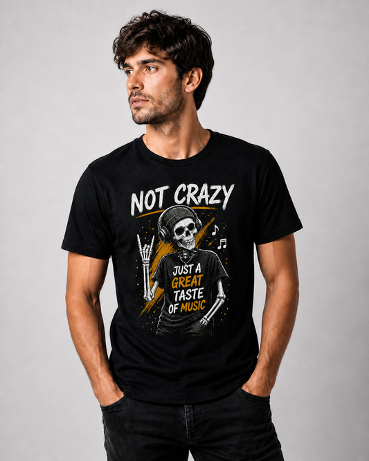 Not Crazy Just a Great Test in Music Skeleton T-Shirt