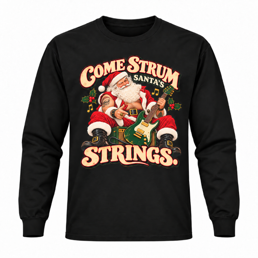 Come Strum Santa’s Strings | Christmas Long Sleeve Tee