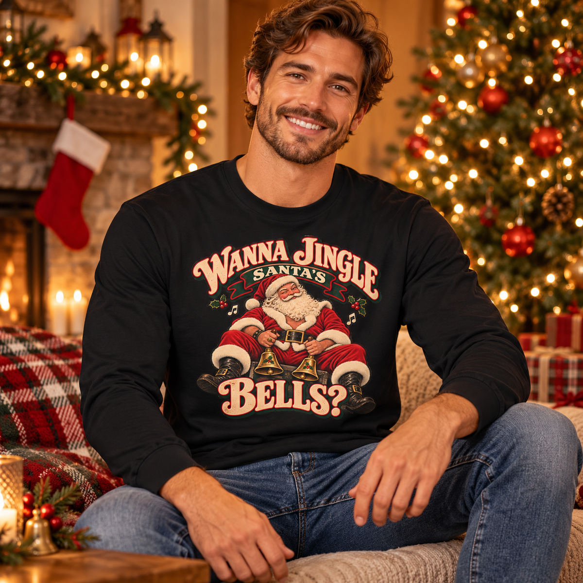 Wanna Jingle Santa’s Bells? | Christmas Long Sleeve Tee