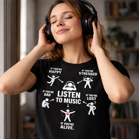 Listen to Music – Life Solution T-Shirt