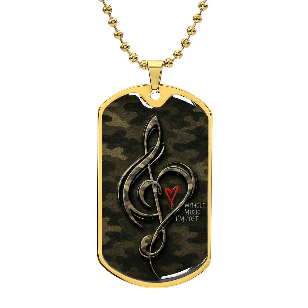 Without Music I'm Lost Dog Tag Necklace