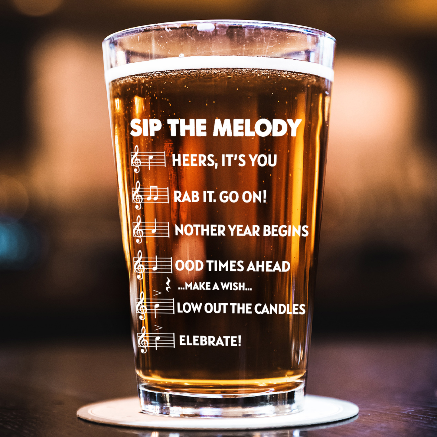 Sip The Melody Birthday Beer Pint – Musical 16oz Celebration Glass