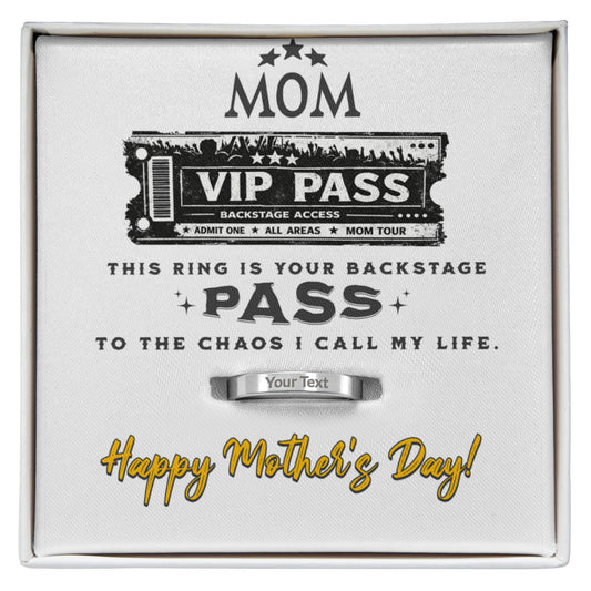 Mom VIP Backstage Pass Engraved Ring
