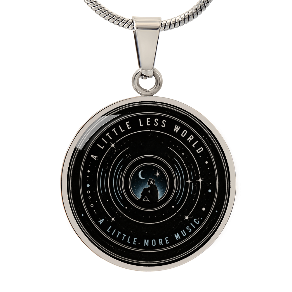 A little less world. A little more music Necklace/