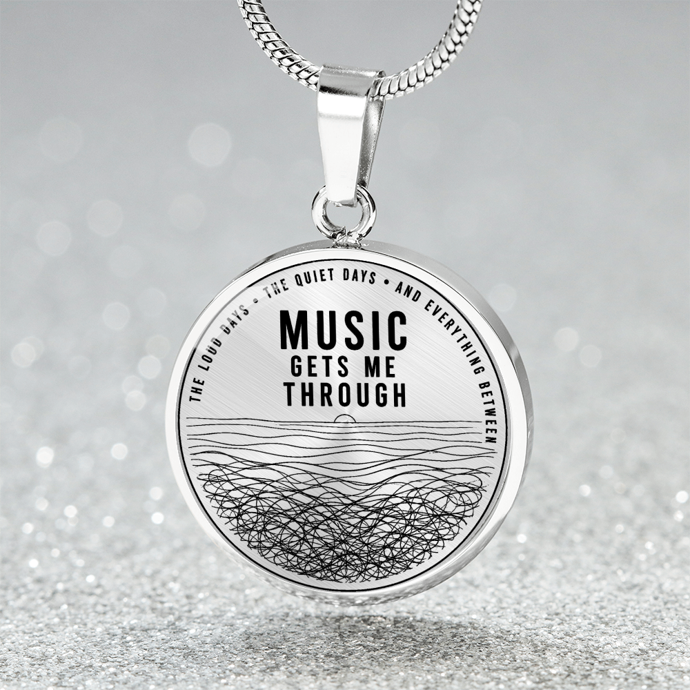 Music Gets Me trough