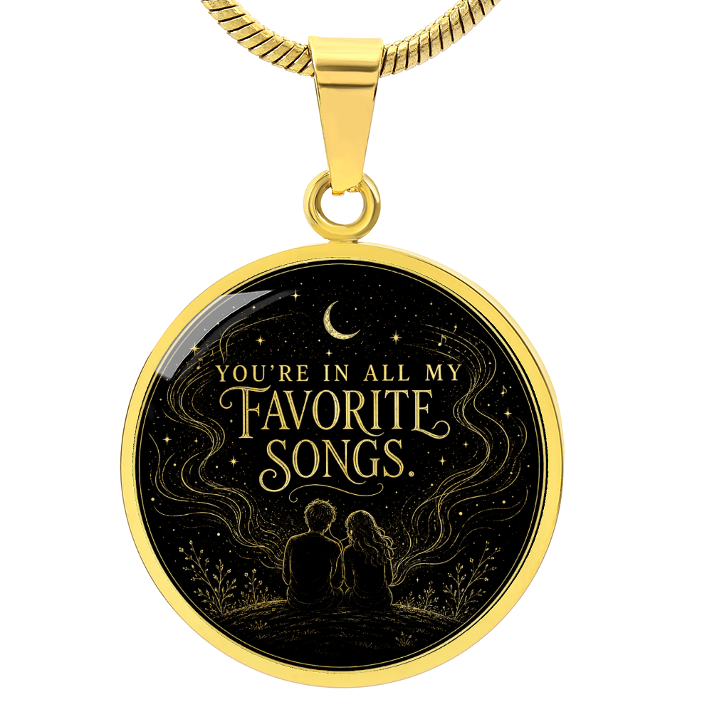 You're In All My Favorite Songs