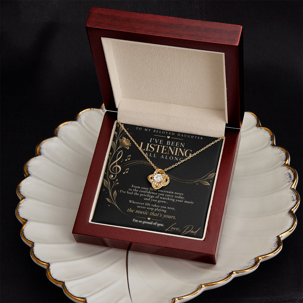 To My Musician Daughter – I’ve Been Listening All Along Forever Love Necklace