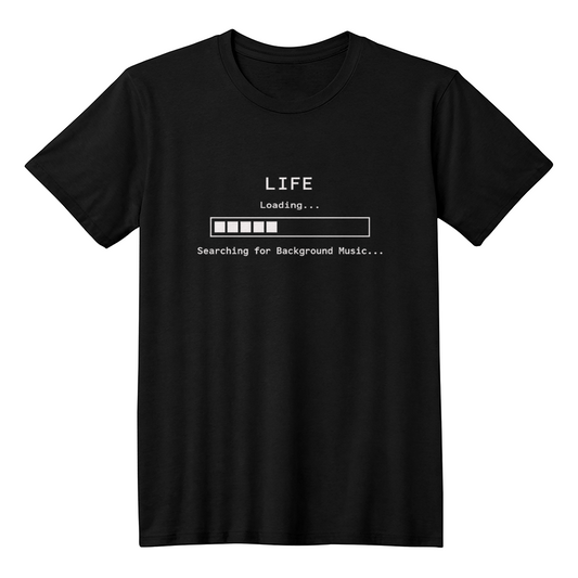 Black T-shirt featuring a retro loading screen that reads "Life Loading... Searching for Background Music" in minimalist white typography.