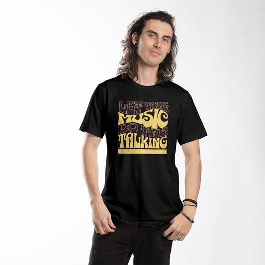 Let the Music Do The Talking T shirt
