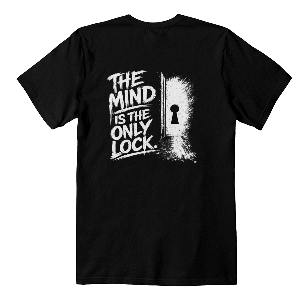 The Mind Is The Only Lock T-Shirt – Motivational Streetwear Graphic Tee