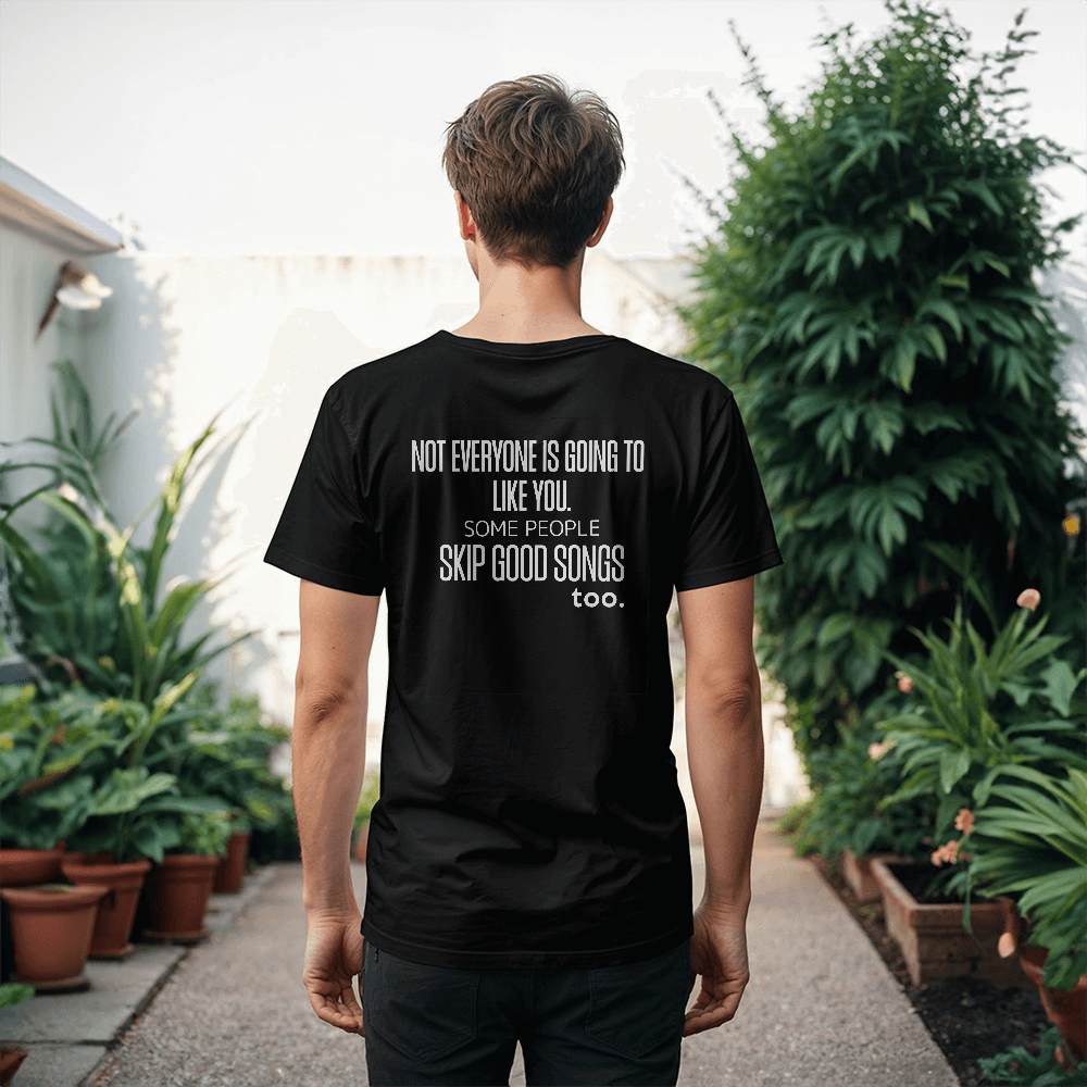 Not Everyone Is Going to Like You Music Lover T-Shirt