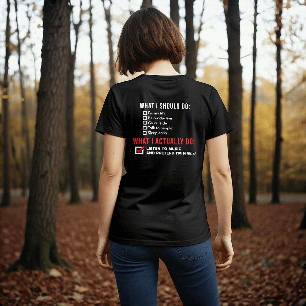 What I Actually Do: Listen to Music Tee