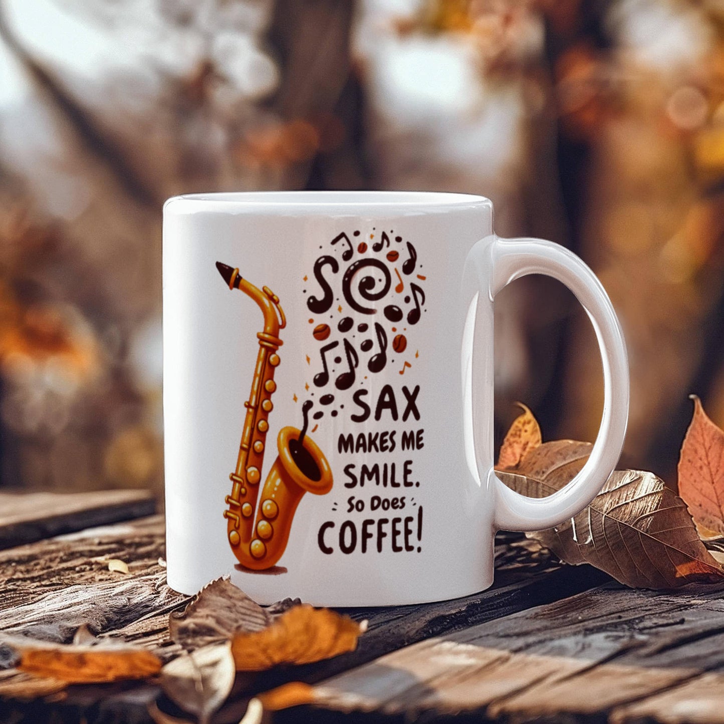Sax Makes Me Smile Coffee Mug – Funny Saxophone Gift for Musicians & Coffee Lovers