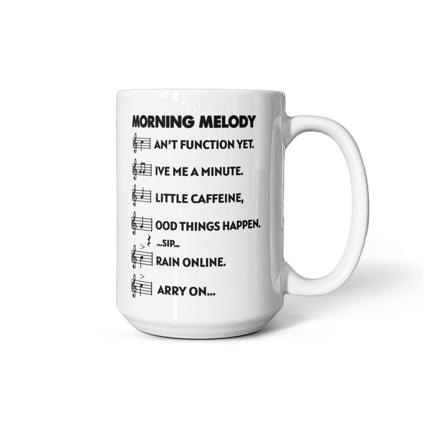 Morning Melody Mug – Funny Music Coffee Cup (Black & White, 11oz & 15oz)