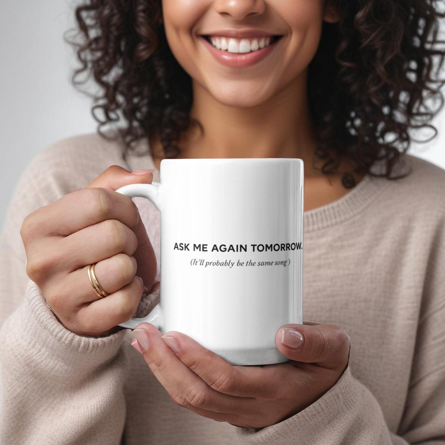 Today’s Mood One Song on Repeat Coffee Mug