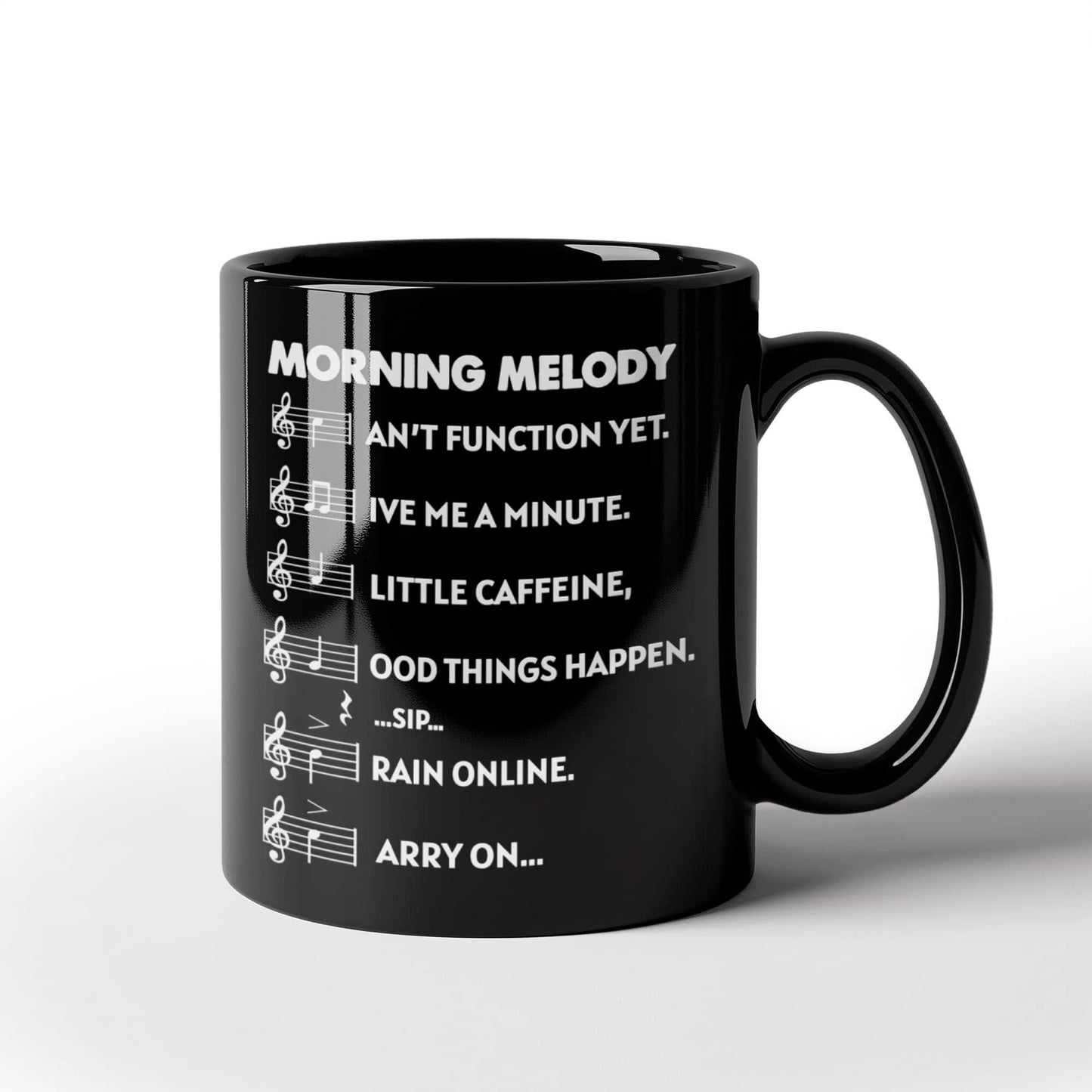 Morning Melody Mug – Funny Music Coffee Cup (Black & White, 11oz & 15oz)
