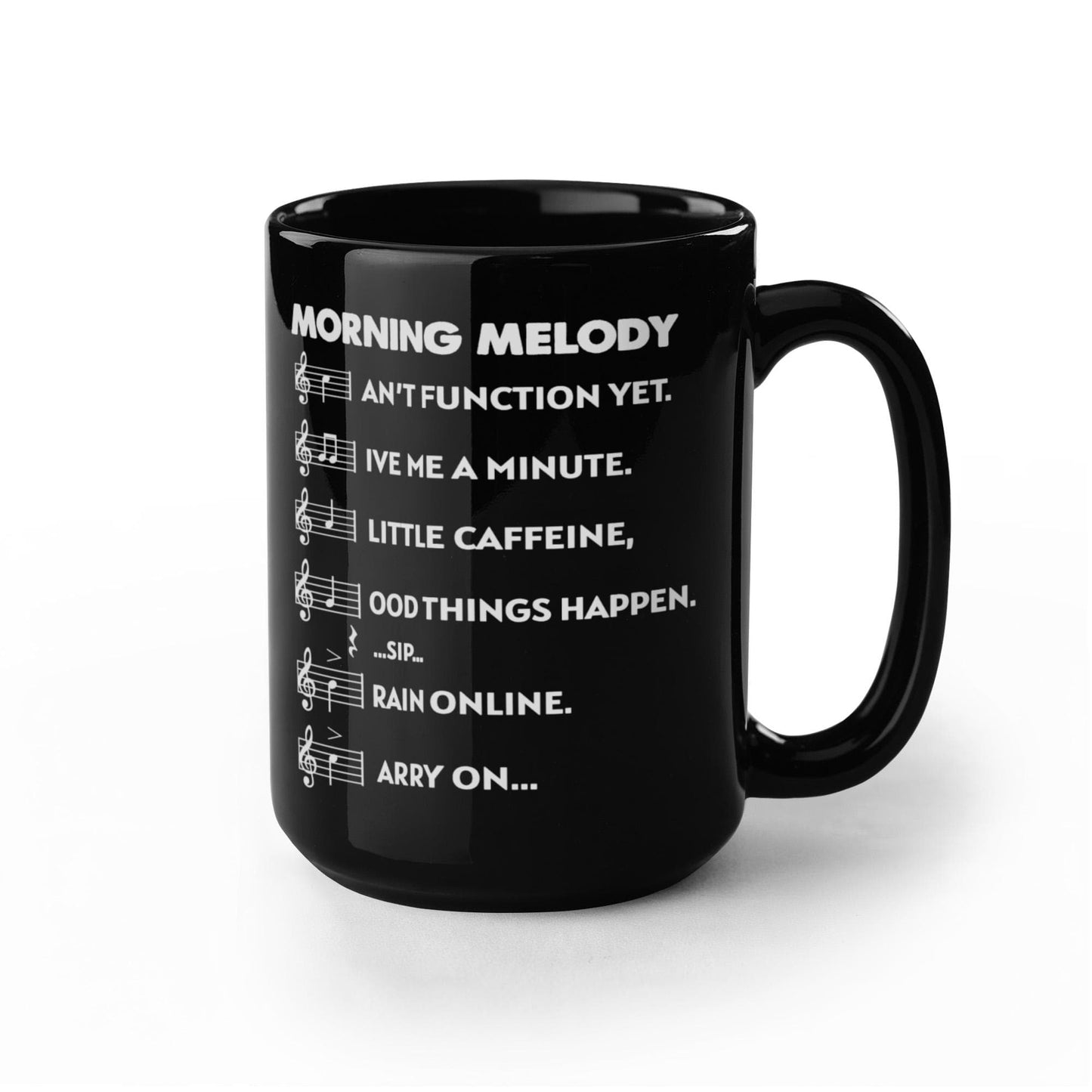 Morning Melody Mug – Funny Music Coffee Cup (Black & White, 11oz & 15oz)