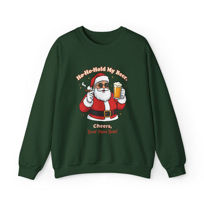 Ho-Ho-Hold My Beer Personalized Santa Sweatshirt