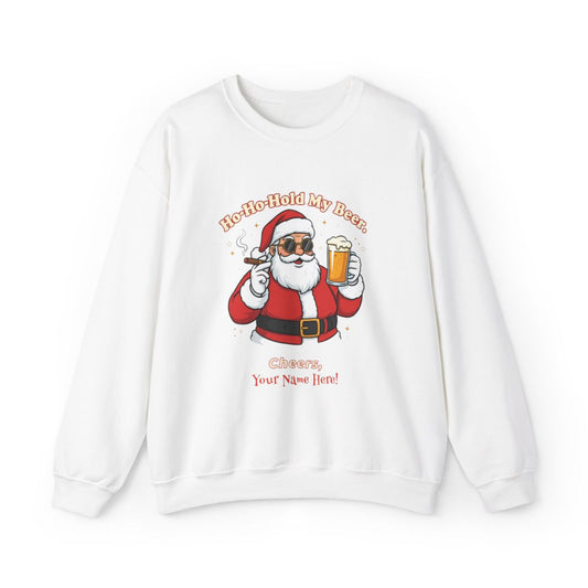Ho-Ho-Hold My Beer Personalized Santa Sweatshirt