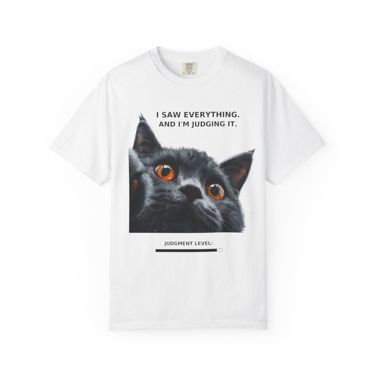 Funny Judgy Cat T-Shirt – “I Saw Everything” Meme Tee for Cat Lovers